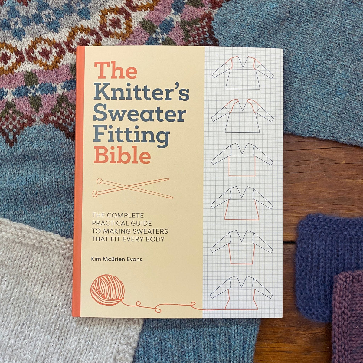 **NEW** Knitter’s Sweater Fitting Bible by Kim McBrien Evans