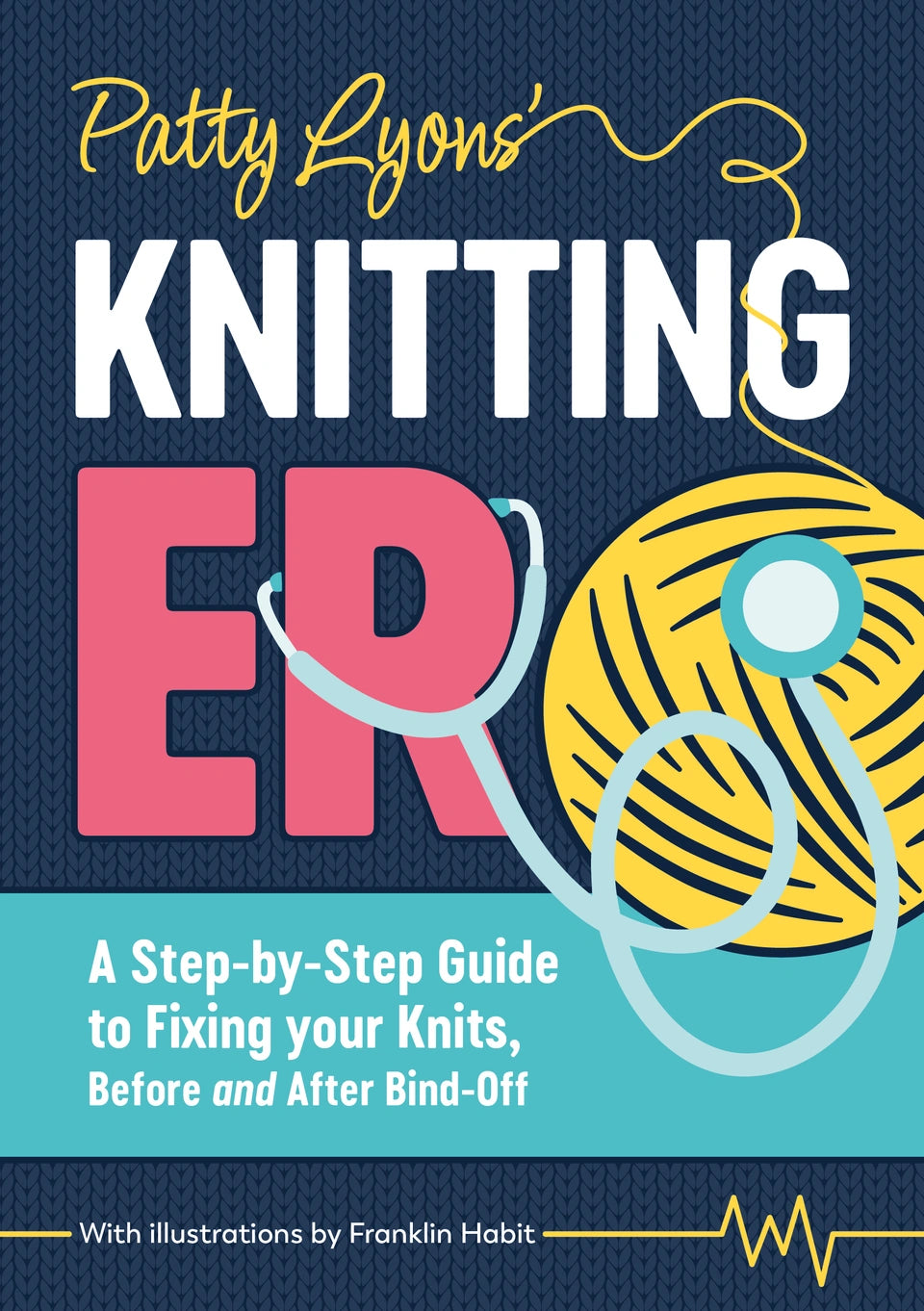 **NEW** Patty Lyons’ Knitting ER