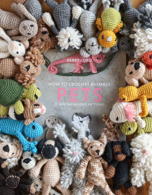 TOFT How to Crochet: PETS Mini Menagerie book by Kerry Lord