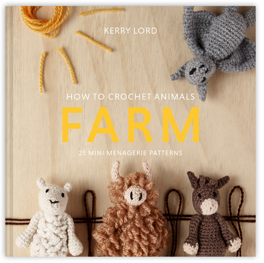 TOFT How to Crochet: FARM Mini Menagerie book by Kerry Lord
