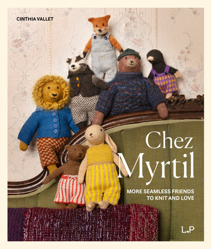 **NEW** Laine Chez Myrtil: MOre Seamless Friends to Knit and Love