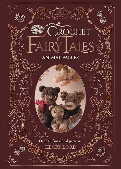 **NEW** TOFT Crochet Fairy Tales: Animal Fables by Kerry Lord