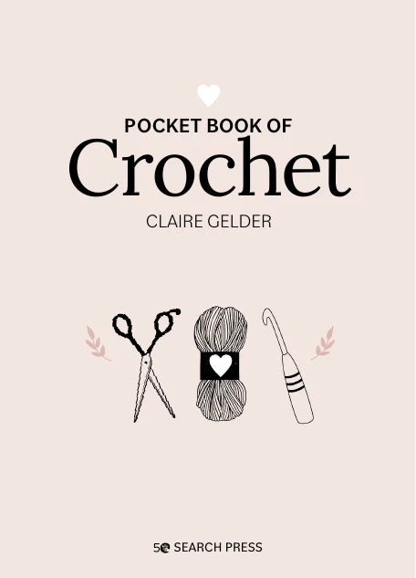 **NEW** Pocket Book of Crochet by Claire Gelder