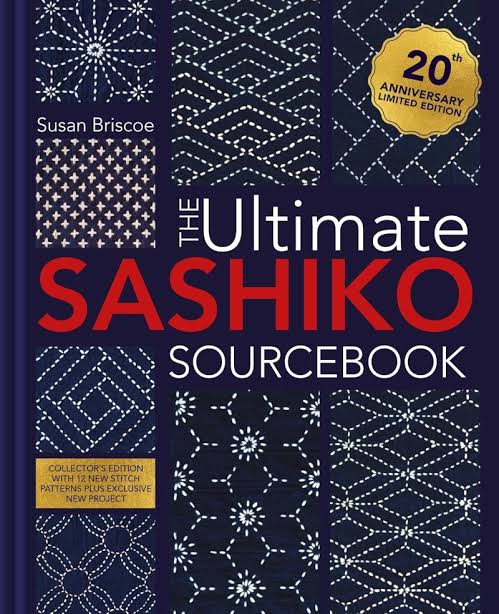 **NEW**The Ultimate Sashiko Sourcebook 20th Anniversary Limited Edition: Limited Collector's Edition with 12 New Patterns