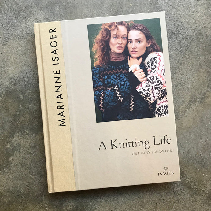 A Knitting Life 2 – OUT INTO THE WORLD
